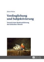 Cover von Verdinglichung und Subjektivierung