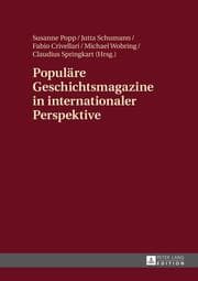 Cover von Populäre Geschichtsmagazine in internationaler Perspektive