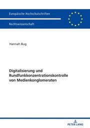 Cover von Digitalisierung und Rundfunkkonzentrationskontrolle von Medienkonglomeraten