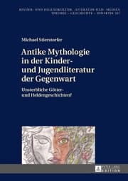 Cover von Antike Mythologie in der Kinder- und Jugendliteratur der Gegenwart