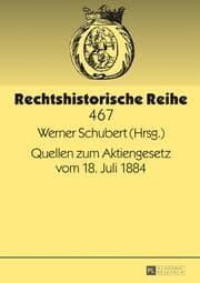 Cover von Quellen zum Aktiengesetz vom 18. Juli 1884