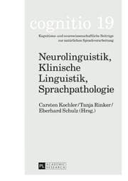 Cover von Neurolinguistik, Klinische Linguistik, Sprachpathologie