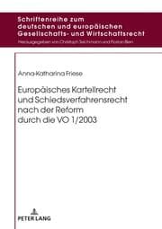 Cover von Europäisches Kartellrecht und Schiedsverfahrensrecht nach der Reform durch die VO 1/2003