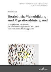 Cover von Betriebliche Weiterbildung und Migrationshintergrund