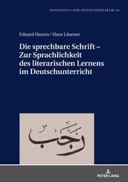 Cover von Die sprechbare Schrift - Zur Sprachlichkeit des literarischen Lernens im Deutschunterricht
