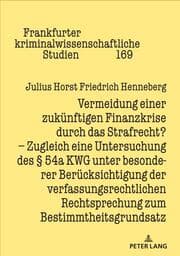 Cover von Vermeidung einer zukünftigen Finanzkrise durch das Strafrecht?