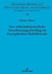Cover von Der erbschaftsteuerliche Verschonungsabschlag im Europäischen Beihilferecht