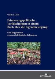 Cover von Erinnerungspolitische Verfälschungen in einem Buch über die Jugendbewegung