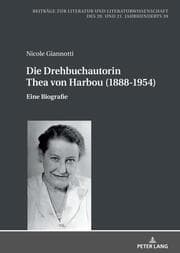 Cover von Die Drehbuchautorin Thea von Harbou (1888-1954)