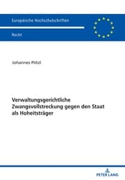Cover von Verwaltungsgerichtliche Zwangsvollstreckung gegen den Staat als Hoheitsträger