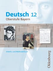 Cover von Deutsch Oberstufe - Arbeits- und Methodenbuch Bayern - 12. Jahrgangsstufe