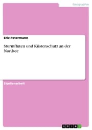 Cover von Sturmfluten und Küstenschutz an der Nordsee