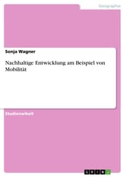 Cover von Nachhaltige Entwicklung am Beispiel von Mobilität