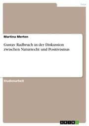 Cover von Gustav Radbruch in der Diskussion zwischen Naturrecht und Positivismus