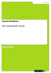 Cover von Die romantische Ironie