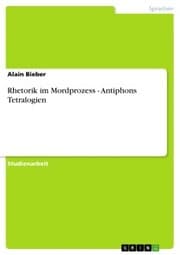 Cover von Rhetorik im Mordprozess - Antiphons Tetralogien