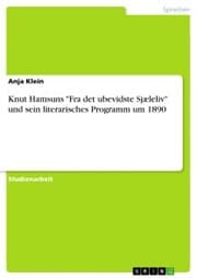 Cover von Knut Hamsuns 'Fra det ubevidste Sjæleliv' und sein literarisches Programm um 1890