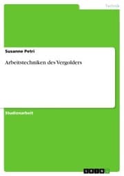 Cover von Arbeitstechniken des Vergolders