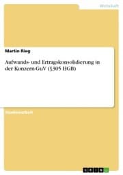 Cover von Aufwands- und Ertragskonsolidierung in der Konzern-GuV (§305 HGB)