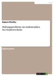 Cover von Haftungsprobleme im multimodalen See-Straßenverkehr