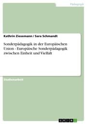 Cover von Sonderpädagogik in der Europäischen Union - Europäische Sonderpädagogik zwischen Einheit und Vielfalt