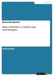 Cover von Shays's Rebellion. Ursachen und Auswirkungen
