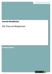 Cover von Die Frau im Bürgertum