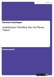 Cover von Ausführlicher Überblick über das Thema 'Stillen'