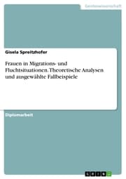 Cover von Frauen in Migrations- und Fluchtsituationen. Theoretische Analysen und ausgewählte Fallbeispiele