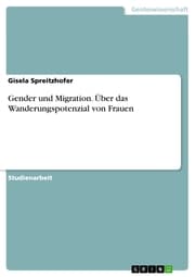 Cover von Gender und Migration. Über das Wanderungspotenzial von Frauen
