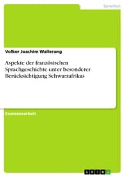 Cover von Aspekte der französischen Sprachgeschichte unter besonderer Berücksichtigung Schwarzafrikas