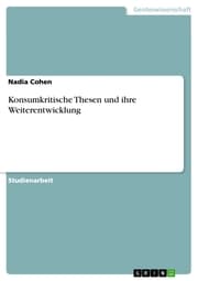 Cover von Konsumkritische Thesen und ihre Weiterentwicklung
