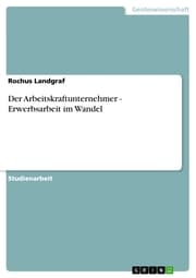 Cover von Der Arbeitskraftunternehmer - Erwerbsarbeit im Wandel