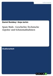 Cover von Spam Mails - Geschichte, Technische Aspekte und Schutzmaßnahmen