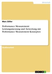 Cover von Performance Measurement: Leistungsmessung und -bewertung mit Performance Measurement Konzepten
