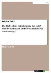Cover von Die Phil Collins-Entscheidung des EuGA und die nationalen und europarechtlichen Auswirkungen