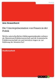 Cover von Die Unterrepräsentation von Frauen in der Politik