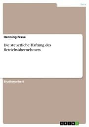 Cover von Die steuerliche Haftung des Betriebsübernehmers