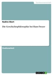 Cover von Die Geschichtsphilosophie bei Hans Freyer
