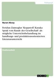 Cover von Feridun Zaimoglus 'Koppstoff. Kanaka Sprak vom Rande der Gesellschaft' als mögliche Unterrichtsbehandlung im handlungs- und produktionsorientierten Literaturunterricht