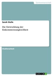 Cover von Die Entwicklung der Einkommensungleichheit