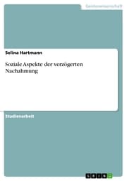Cover von Soziale Aspekte der verzögerten Nachahmung