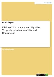 Cover von Ethik und Unternehmenserfolg - Ein Vergleich zwischen den USA und Deutschland
