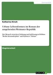 Cover von Urbane Lebensformen im Roman der ausgehenden Weimarer Republik