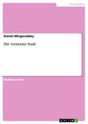 Cover von Die vernetzte Stadt