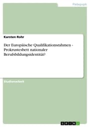 Cover von Der Europäische Qualifikationsrahmen - Prokrustesbett nationaler Berufsbildungsidentität?