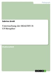 Cover von Untersuchung der HEALTHY IS UP-Metapher