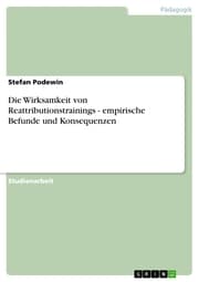 Cover von Die Wirksamkeit von Reattributionstrainings - empirische Befunde und Konsequenzen