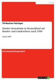 Cover von Direkte Demokratie in Deutschland auf Bundes- und Landesebene nach 1990