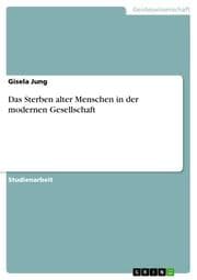 Cover von Das Sterben alter Menschen in der modernen Gesellschaft